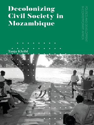 cover image of Decolonizing Civil Society in Mozambique